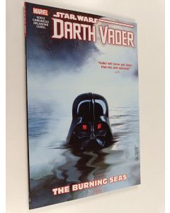 käytetty kirja Star Wars : Darth Vader : Dark Lord of the Sith Vol. 3 - The Burning Seas