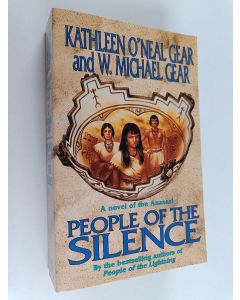 Kirjailijan Kathleen O'neal Gear käytetty kirja People of the silence
