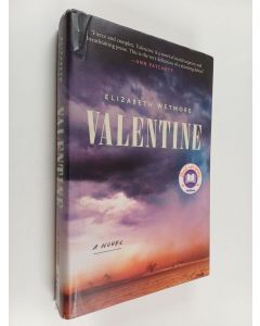 Kirjailijan Elizabeth Wetmore käytetty kirja Valentine : a novel