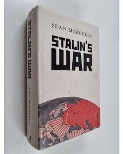 Kirjailijan Sean McMeekin käytetty kirja Stalin's war