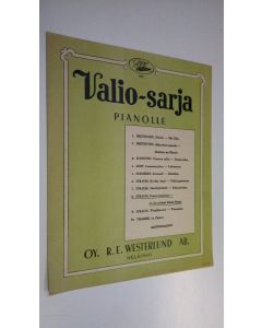 Tekijän Strauss  käytetty kirja Valio sarja pianolle : Tonava kaunoinen = An der schönen blauen Donau