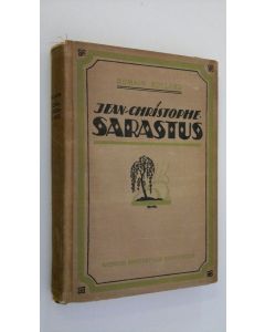 Kirjailijan Romain Rolland käytetty kirja Jean-Christophe 1, Sarastus