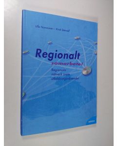 Kirjailijan Ulla Numminen käytetty kirja Regionalt samarbete! : regionala nätverk inom utbildnngsväsendet