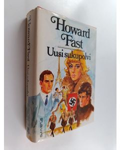 Kirjailijan Howard Fast käytetty kirja Uusi sukupolvi