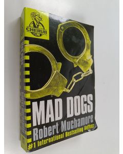 Kirjailijan Robert Muchamore käytetty kirja Mad Dogs