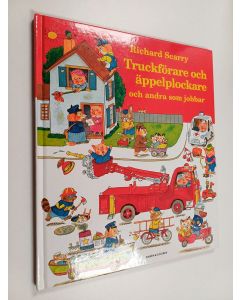 Kirjailijan Richard Scarry käytetty kirja Truckförare och äppelplockare och andra som jobbar