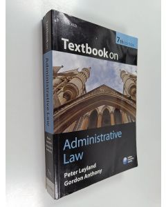 Kirjailijan Peter Leyland käytetty kirja Textbook on administrative law