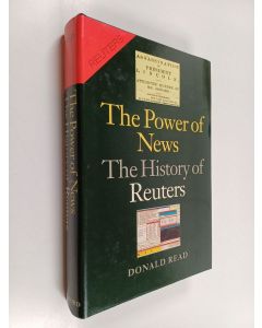 Kirjailijan Donald Read käytetty kirja The power of news : the history of Reuters 1849-1989