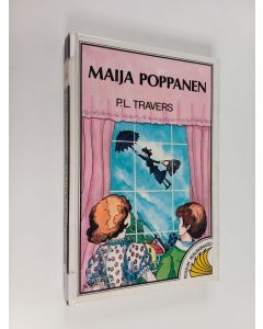 Kirjailijan Pamela L. Travers käytetty kirja Maija Poppanen