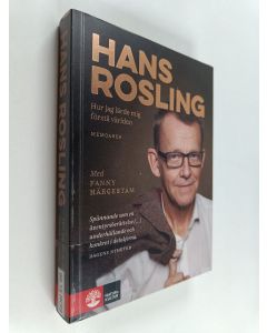 Kirjailijan Hans Rosling käytetty kirja Hur jag lärde mig förstå världen memoarer