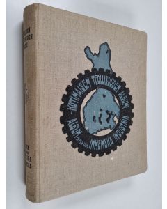 Kirjailijan Leo Homberg käytetty kirja Kotimaisen teollisuuden albumi = Album öfver den inhemska industrin