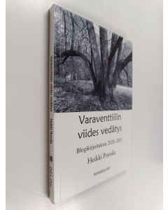 Kirjailijan Heikki Poroila käytetty kirja Varaventtiilin viides vedätys