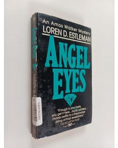 Kirjailijan Loren D. Estleman käytetty kirja Angel Eyes