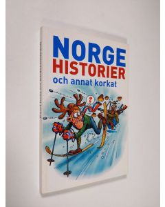 käytetty kirja Norge historier och annat korkat