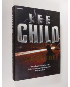 Kirjailijan Lee Child käytetty kirja Etsintäkuulutettu (ERINOMAINEN)