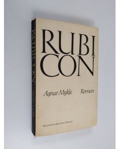 Kirjailijan Agnar Mykle käytetty kirja Rubicon : roman
