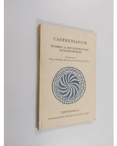 Kirjailijan Kaisu Juusela & Eila Hämäläine käytetty kirja Castrenianum : Suomen ja sen sukukielten tutkimuskeskus