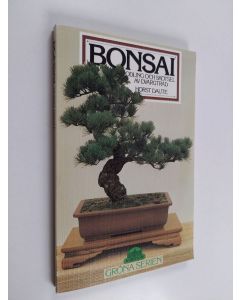 Kirjailijan Horst Daute käytetty kirja Bonsai : odling och skötsel av dvärgträd