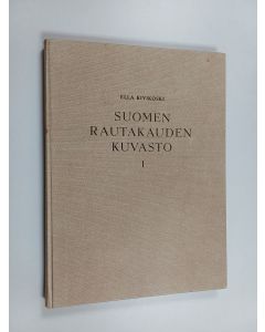 Kirjailijan Ella Kivikoski käytetty kirja Suomen rautakauden kuvasto 1