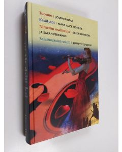 Kirjailijan Joseph Finder & Mary Alice Monroe ym. käytetty kirja Kirjavaliot : Tuomio ; Kesätytöt ; Nimetön osallistuja ; Salaisuuksien sointi