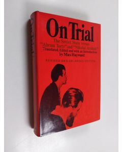 Kirjailijan Абрам Терц käytetty kirja On Trial - The Soviet State Versus "Abram Tertz" and "Nikolai Arzhak."