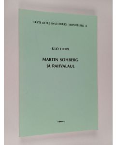 Kirjailijan Ulo Tedre käytetty kirja Martin Sohberg ja rahvalaul