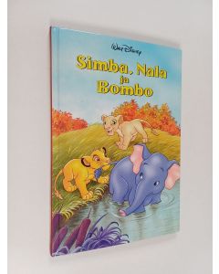 Tekijän Kirsti Toppari  käytetty kirja Simba, Nala ja Bombo : Disneyn satulukemisto