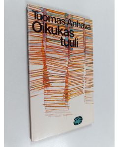 Tekijän ja suom. Tuomas Anhava käytetty kirja Oikukas tuuli : Toinen valikoima japanilaisia tankoja