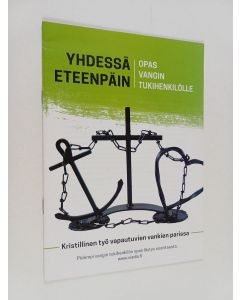 käytetty teos Yhdessä eteenpäin : Opas vangin tukihenkilölle