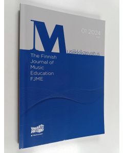 käytetty kirja Musiikkikasvatus 01/2024 : The Finnish Journal of Music Education