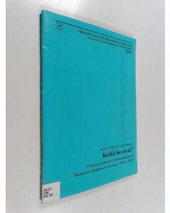 Kirjailijan Andres Vikat käytetty teos Keitä he ovat? Virosta ja entisestä Neuvostoliitosta Suomeen muuttaneet vuosina 1988 ja 1992