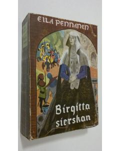 Kirjailijan Eila Pennanen käytetty kirja Birgitta Sierskan : roman