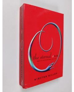 Kirjailijan Kirsten Miller käytetty kirja The eternal ones