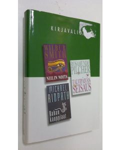 käytetty kirja Kirjavaliot - Smith, Wilbur : Niilin noita / Pilcher, Rosamunde : Talvipäivänseisaus / Ridpath, Michael : Rahankauppiaat
