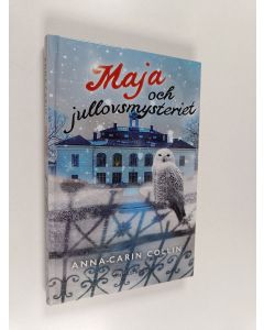 Kirjailijan Anna-Carin Collin käytetty kirja Maja och jullovsmysteriet