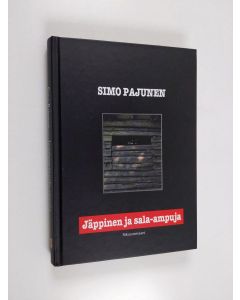 Kirjailijan Simo Pajunen käytetty kirja Jäppinen ja sala-ampuja