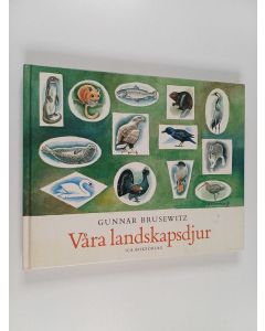Kirjailijan Gunnar Brusewitz käytetty kirja Våra landskapsdjur