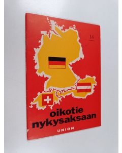 Kirjailijan Ilmari Lahti käytetty teos Oikotie nykysaksaan 14