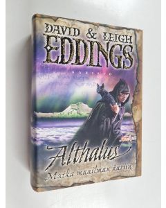 Kirjailijan David Eddings käytetty kirja Althalus : matka maailman ääriin