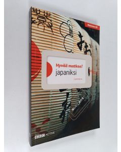 Kirjailijan Yuko Hashimoto käytetty kirja Hyvää matkaa! : japaniksi