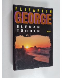 Kirjailijan Elizabeth George käytetty kirja Elenan tähden