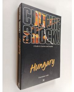 Kirjailijan Zsuzsanna Ardó käytetty kirja Culture Shock! - Hungary
