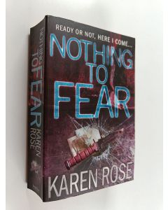 Kirjailijan Karen Rose käytetty kirja Nothing to Fear