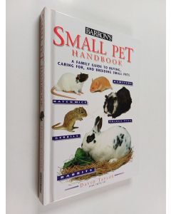 Kirjailijan David Taylor käytetty kirja Barron's Small Pet Handbook