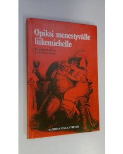 Kirjailijan Stephen ym. Lehner käytetty kirja Opiksi menestyvälle liikemiehelle