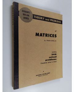 Kirjailijan Frank Ayres käytetty kirja Theory and Problems of Matrices
