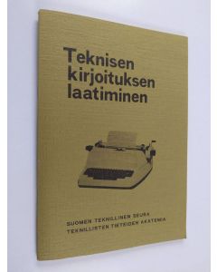 käytetty teos Teknisen kirjoituksen laatiminen