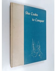 Kirjailijan Robert H. Loeb käytetty kirja She cooks to conquer
