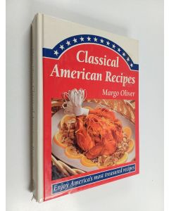 Kirjailijan Margo Oliver käytetty kirja Classical American Recipes