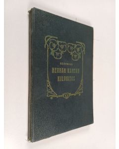 Kirjailijan C. O. Rosenius käytetty kirja Herran kansan kilvoitus